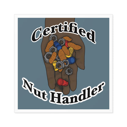 Certified Nut Handler Square Sticker 3/3 – Dedicated to my favorite Electrician