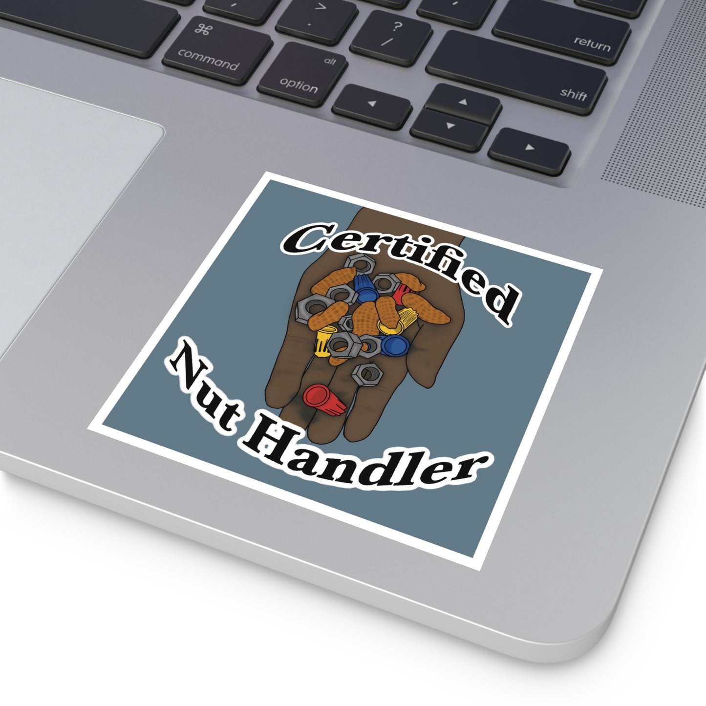 Certified Nut Handler Square Sticker 3/3 – Dedicated to my favorite Electrician