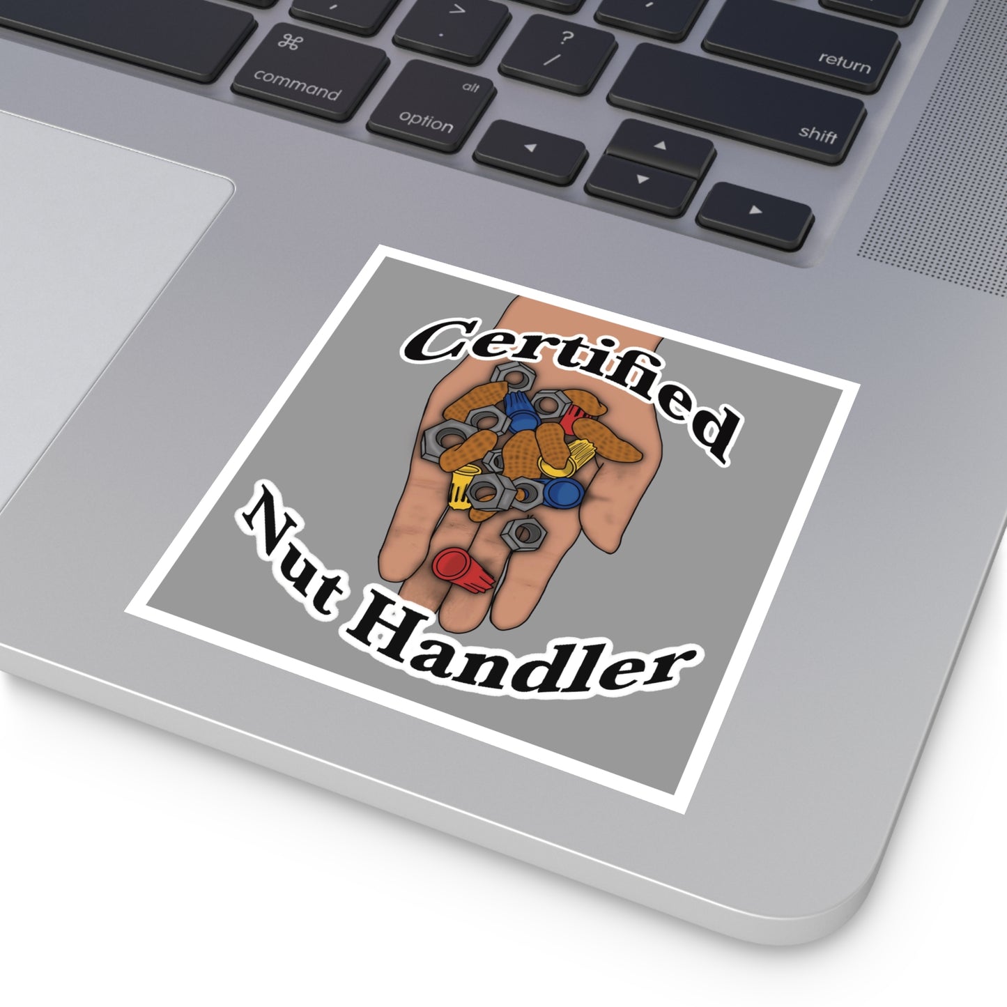 Certified Nut Handler Square Sticker 1/3 – Dedicated to my favorite Electrician