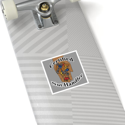 Certified Nut Handler Square Sticker 2/3 – Dedicated to my favorite Electrician