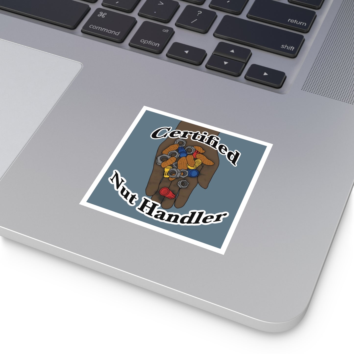 Certified Nut Handler Square Sticker 3/3 – Dedicated to my favorite Electrician