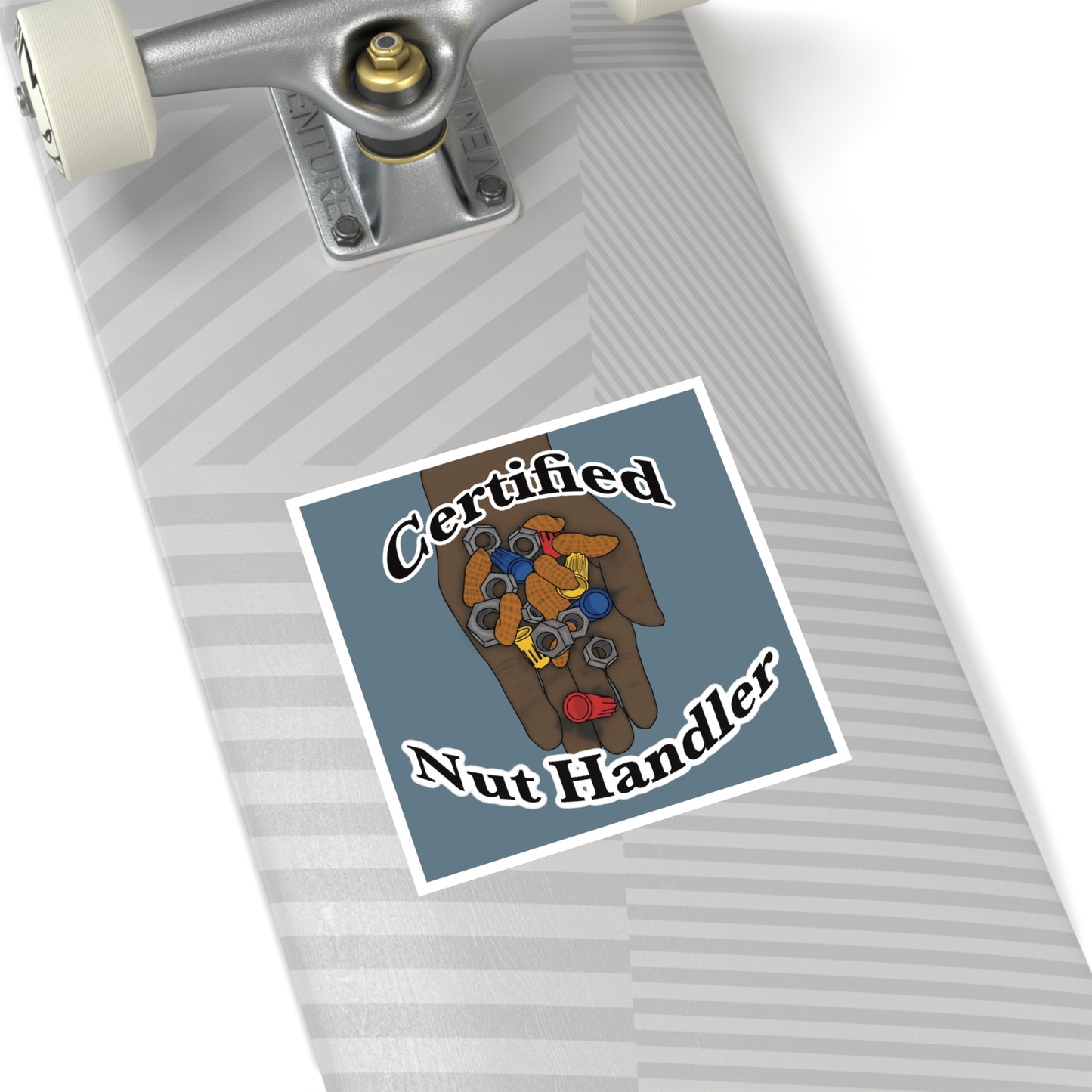 Certified Nut Handler Square Sticker 3/3 – Dedicated to my favorite Electrician